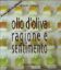 Immagine di Olio d'Oliva Ragione e Sentimento